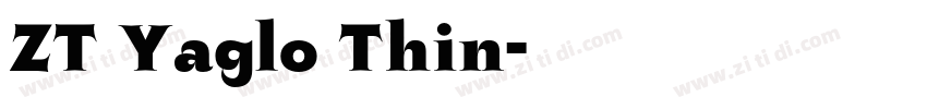 ZT Yaglo Thin字体转换